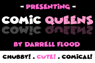 Comic Queens: A Playful Font for Punchy, Family-Friendly Designs