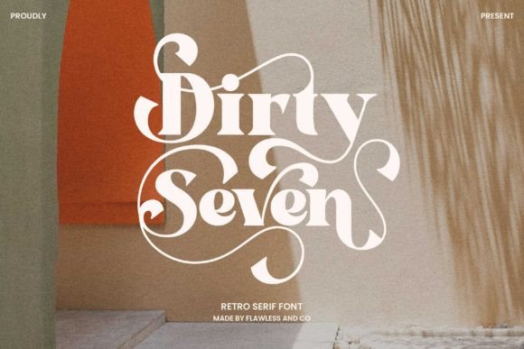 Dirty Seven: The Retro Serif Font with Modern Attitude