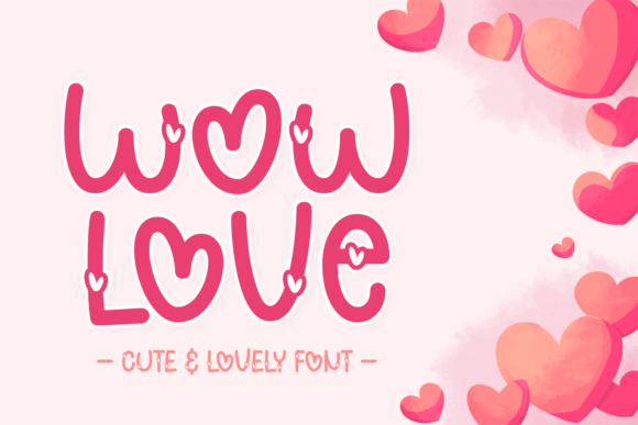 Wow Love: A Handwritten Font That Brings Heart to Every Project